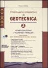 Prontuario interattivo di geotecnica. Con CD-ROM vol.2