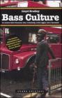 Bass culture. La musica dalla Giamaica: ska, rocksteady, roots reggae, dub e dancehall Bass culture. La musica dalla Giamaica: ska, rocksteady, roots reggae, dub e dancehall