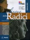 La lingua delle radici. Corso di latino. Esercizi. Ediz. blu. Per le Scuole superiori