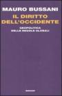 Il diritto dell'Occidente. Geopolitica delle regole globali