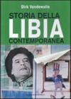 Storia della Libia contemporanea Storia della Libia contemporanea