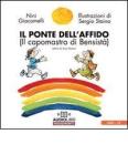 Il ponte dell'affido (il capomastro di Bensist�). Con CD Audio