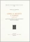 Uffici e societ� a Napoli (1600-1647). Aspetti dell'ideologia del magistrato nell'et� moderna