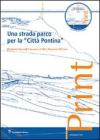 Una strada parco per la �citt� pontina�. Con CD-ROM