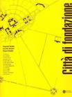 Citt� di fondazione e plantatio ecclesiae
