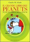 Il grande libro dei Peanuts. Tutte le strisce degli anni '60 Il grande libro dei Peanuts. Tutte le strisce degli anni '60