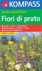 Guida naturalistica n. 1202. Fiori di prato
