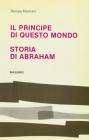 Il principe di questo mondo. Storia di Abraham