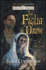 La figlia del drow. Luci e ombre. Forgotten Realms vol.1