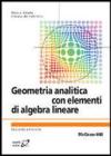 Geometria analitica con elementi di algebra lineare