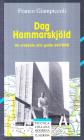 Dag Hammarskj�ld. Un credente alla guida dell'ONU