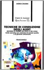 Tecniche di conduzione degli audit. Secondo le norme ISO 10011 e ISO 14010. Guida operativa per valutatori di sistemi qualit� e di gestione ambientale