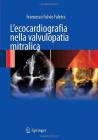 L ecocardiografia nella valvulopatia mitralica. E-book