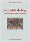 La qualit� de le'gn. Versi in dialetti quasi romagnolo