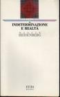 Indeterminazione e realt�