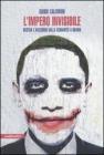 L' impero invisibile. Destra e razzismo dalla schiavit� a Obama