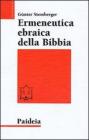 Ermeneutica ebraica della Bibbia Ermeneutica ebraica della Bibbia