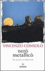Ner� metallic�. Un racconto con dodici finali