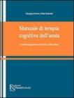 Manuale di Terapia Cognitiva dell’Ansia. E-book