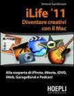 ILife '11. Diventare creativi con il Mac