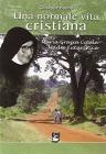 Una normale vita cristiana. Maria Grazia Cicala madre eucaristica
