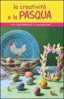 La creativit� e la Pasqua