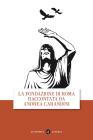 La fondazione di Roma raccontata da Andrea Carandini La fondazione di Roma raccontata da Andrea Carandini