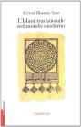 L' Islam tradizionale nel mondo moderno