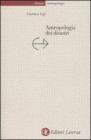 Antropologia dei disastri Antropologia dei disastri