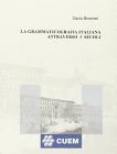 La grammaticografia italiana attraverso i secoli