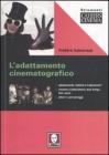 L' adattamento cinematografico L' adattamento cinematografico