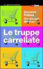 Le truppe carrellate. All'inferno, ma col carrello
