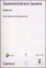 Somministrare lavoro. Una lettura al femminile