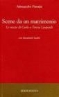 Scene da un matrimonio. Le nozze di Carlo e Teresa Leopardi