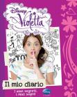 Il mio diario. Violetta Il mio diario. Violetta