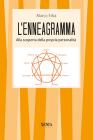L' enneagramma. Alla scoperta della propria personalità L' enneagramma. Alla scoperta della propria personalità