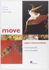 Move. Upper intermediate. Student's book. Per le Scuole superiori. Con CD-ROM Move. Upper intermediate. Student's book. Per le Scuole superiori. Con CD-ROM