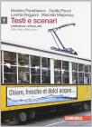 Testi e scenari. Letteratura, cultura, arti. Con espansione online. Per le Scuole superiori vol.1