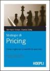 Strategie di pricing. Come migliorare la redditivit� aziendale
