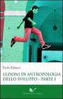 Lezioni di antropologia dello sviluppo vol.1