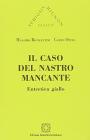 Il caso del nastro mancante