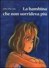 La bambina che non sorrideva pi�