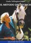 Il metodo del TTouch. Comprendere e influenzare la personalit� del cavallo