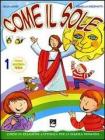 Come il sole 1. Per la Scuola elementare