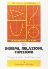 Insiemi, relazioni, funzioni