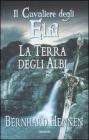 La terra degli Albi. Il cavaliere degli elfi vol.2