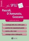 Pascoli, D'Annunzio, Gozzano. Guida alla lettura