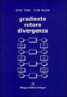 Gradiente, rotore, divergenza