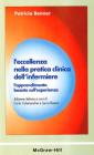 L' eccellenza nella pratica clinica dell'infermiere. L'apprendimento basato sull'esperienza L' eccellenza nella pratica clinica dell'infermiere. L'apprendimento basato sull'esperienza