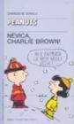 Nevica, Charlie Brown!!